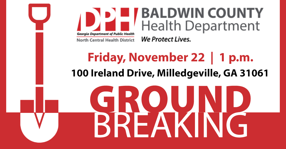 Baldwin County Health Department Begins Construction Of New Facility With Groundbreaking Ceremony - North Central Health District North Central Health District